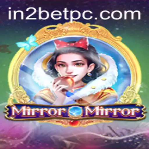Discover the Enchanting World of MirrorMirror: A New Gaming Experience